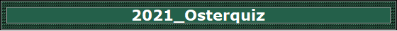 2021_Osterquiz