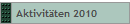 Aktivit�ten 2010