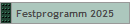 Festprogramm 2025