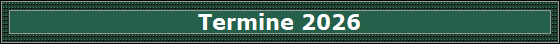 Termine 2026